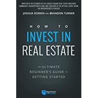 How to Invest in Real Estate: The Ultimate Beginners Guide to Getting Started